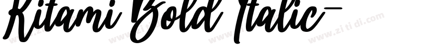 Kitami Bold Italic字体转换